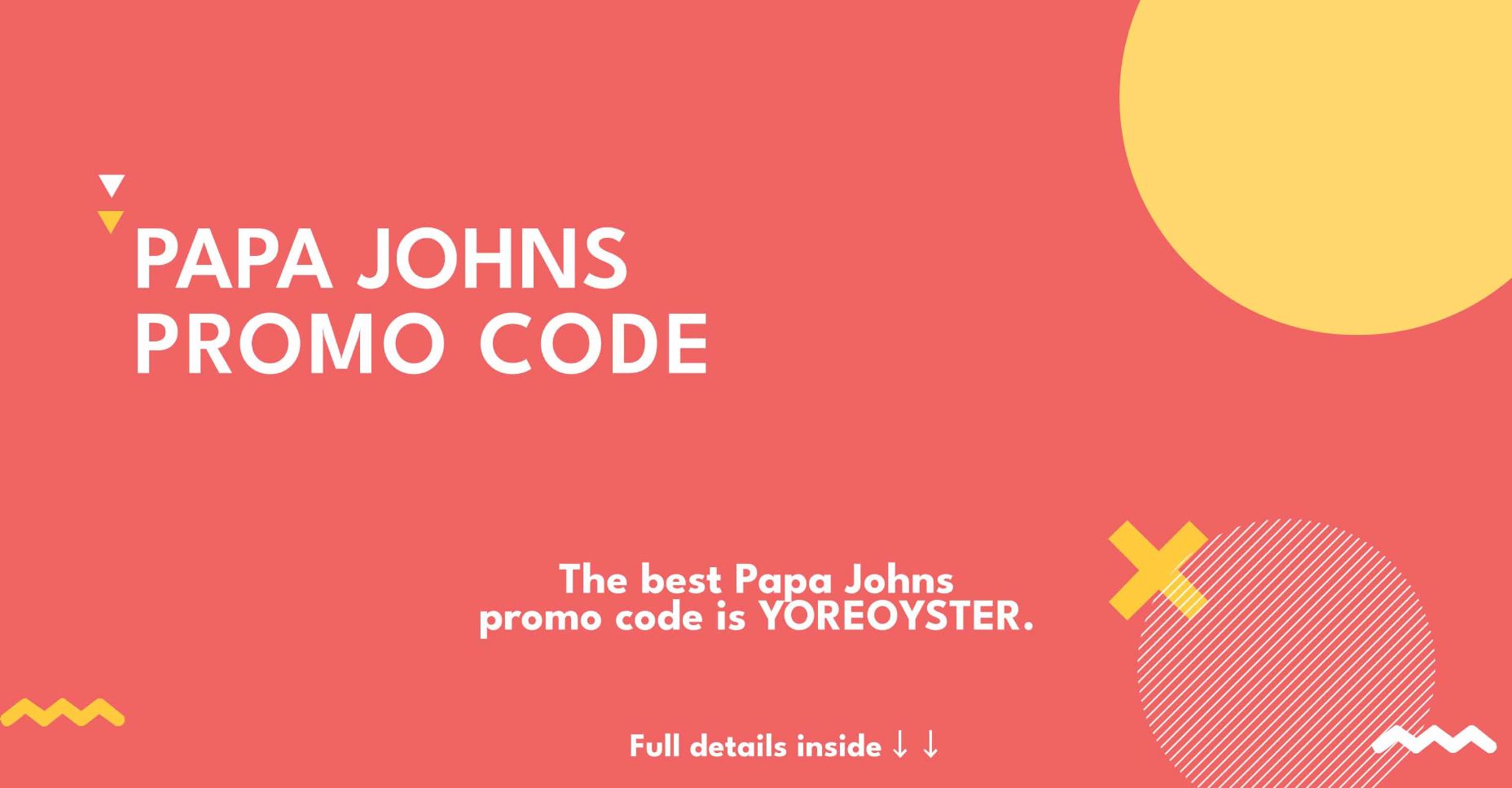 Papa Johns Canada Promo Codes (Mar 2024) Save 50 Yore Oyster